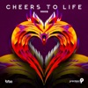 Cheers to Life (Trinidad and Tobago Carnival Soca 2016) - Single