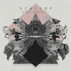 Real/Surreal (Deluxe) - Scalene