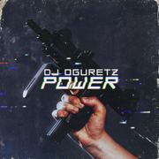 Power - DJ Oguretz