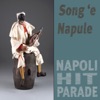 Song 'e Napule (Napoli Hit Parade)