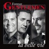 Damien Sargue La belle vie (Single) Forever Gentlemen - Single