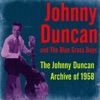 The Johnny Duncan Archive of 1958