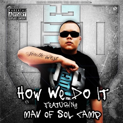 How We Do It (feat. Mav) - Single