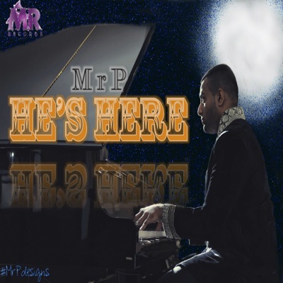 He's here