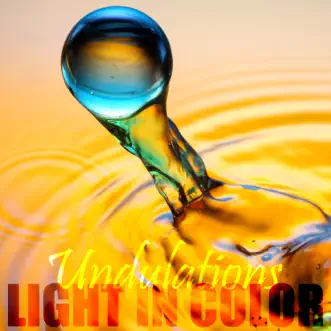 Undulations - Single by Light in Color album reviews, ratings, credits