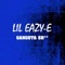 Gangsta Sh** (Radio Version) - Lil Eazy-E lyrics