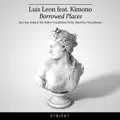 Borrowed Places (feat. Kimono) [Radio Edit]