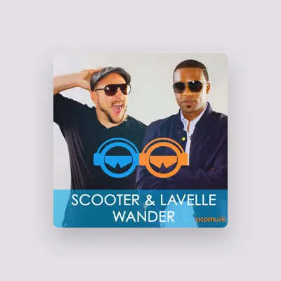 Listen to Scooter & Lavelle, watch music videos, read bio, see tour dates & more!