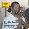 Ready for Freddy (feat. Brian Carrick, Reide Kaiser, Emil Mark, Colin Bray & Doc Houlind)