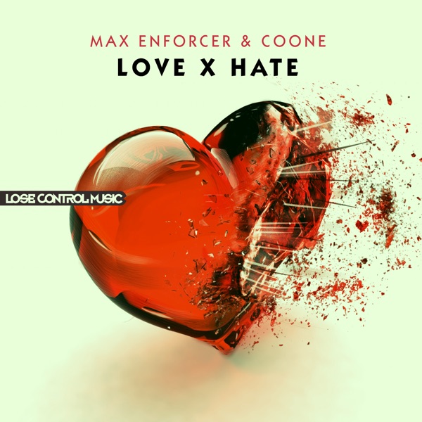 Love X Hate - Single
