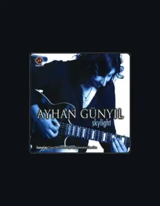 Listen to Ayhan Günyıl, watch music videos, read bio, see tour dates & more!