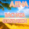 Ajena Mini Album 6 Éxitos (Bachata Compilation) - EP