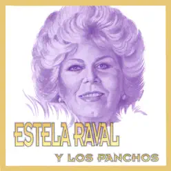 Estela Raval y Los Panchos - 20 de Colección - Los Panchos