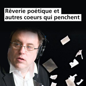 Rêverie poétique et autres coeurs qui penchent cover