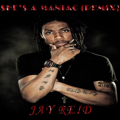 She's a Maniac (Remix) [feat. Jesse McDade] - Single