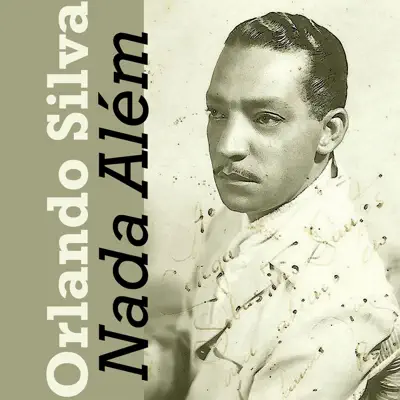 Nada Além - Single - Orlando Silva