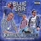 Out of Blue (feat. Dogg Master) - Blue Era Fam lyrics
