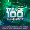 Trance 100 - Best of 2013 - Varios Artistas