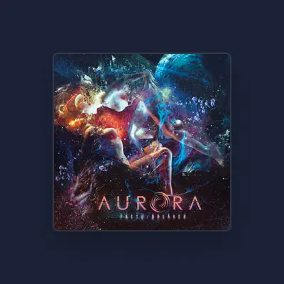 Listen to AuRORA, watch music videos, read bio, see tour dates & more!
