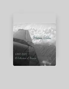 收听 Steven Eddie、观看音乐视频、阅读小传、查看巡演日期等 ！