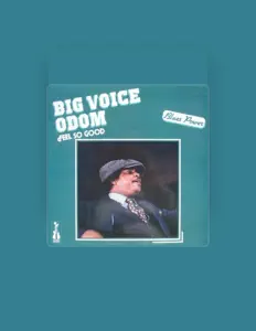 收听 Big Voice Odom、观看音乐视频、阅读小传、查看巡演日期等 ！