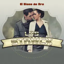 El Disco De Oro - Los Strwck El Disco De Oro - Los Strwck