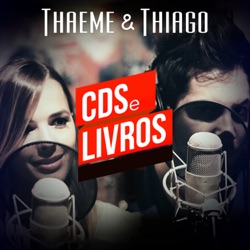 Thaeme & Thiago - CD's e Livros
