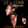 Liz Mc Comb Motherless Child (Live) Rock My Soul (Gospel Recital) [Live]