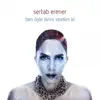Oyle Birini Sevdim Ki