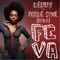 Feva (Deep Influence Remix) [feat. Deepa Soul] - Ranny lyrics