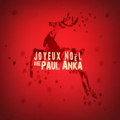 Joyeux Noël avec Paul Anka - Paul Anka