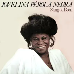 Sangue Bom - Jovelina Pérola Negra