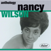 You've Got Your Troubles - Nancy Wilson