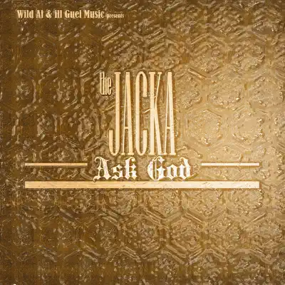 Ask God - Single - The Jacka