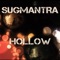Hollow - Sugmantra lyrics