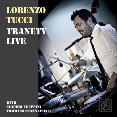 Tranety (feat. Claudio Filippini & Tommaso Scannapieco) [Live]