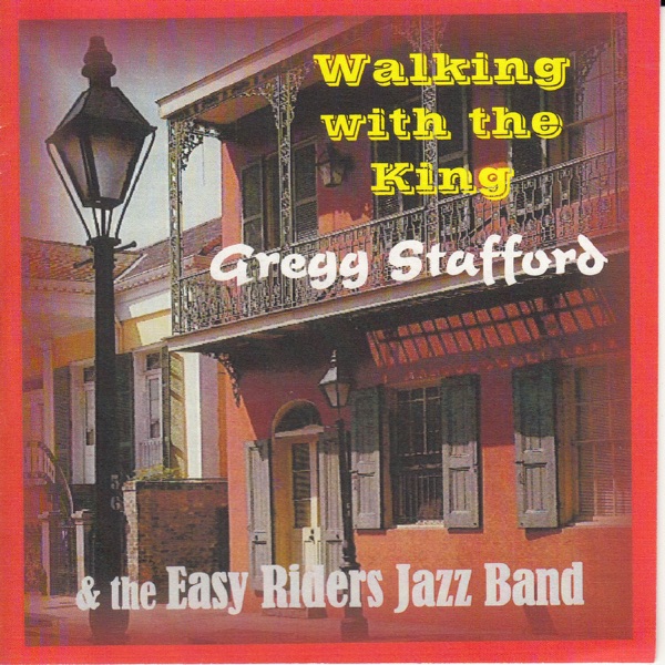 Walking with the King (feat. The Easy Riders Jazz Band, Big Bill Bissonnette, Sammy Rimington, Paul Boehmke, Bill Sinclair, Emil Mark, Arnie Hyman & John Russell)