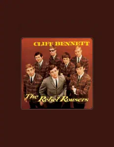 Listen to Cliff Bennett & The Rebel Rousers, watch music videos, read bio, see tour dates & more!
