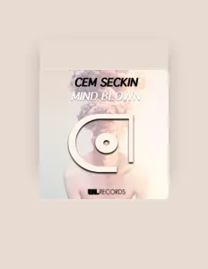 收听 Cem Seckin、观看音乐视频、阅读小传、查看巡演日期等 ！