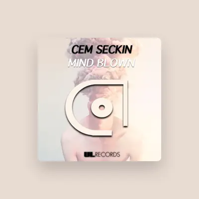 Listen to Cem Seckin, watch music videos, read bio, see tour dates & more!