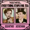 Everything Stops for Tea