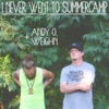 Andy O & Weighn