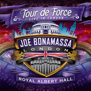 Tour de Force: Live In London - Royal Albert Hall - Joe Bonamassa