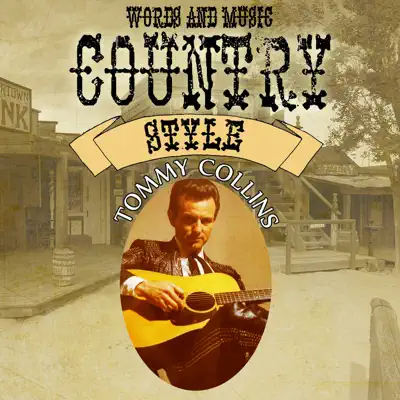 Words and Music Country Style - Tommy Collins