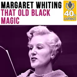That Old Black Magic (Remastered) - Single - Margaret Whiting