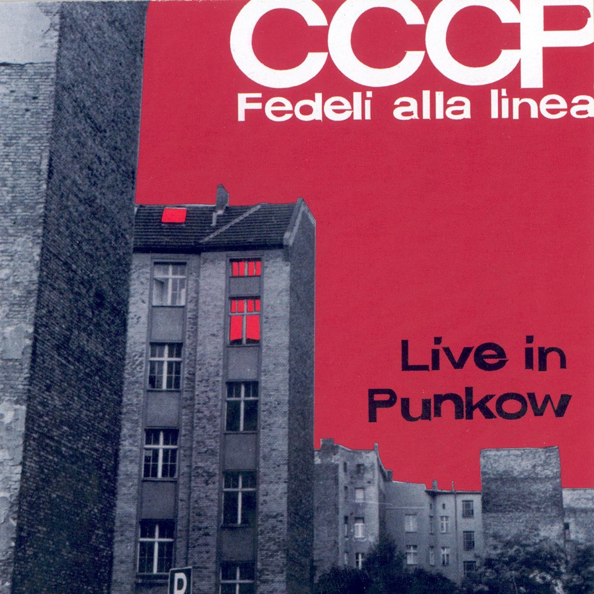 Live In Punkow – Album par CCCP Fedeli Alla Linea – Apple Music