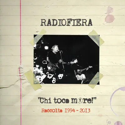 "Chi toca more!" - Raccolta 1994 - 2013 - Radiofiera