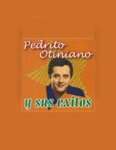 Pedrito Otinianoを聴いたり、ミュージックビデオを鑑賞したり、経歴やツアー日程などを確認したりしましょう！