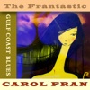 The Frantastic Carol Fran, 2002