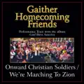 Onward, Christian Soldiers / We're Marching To Zion